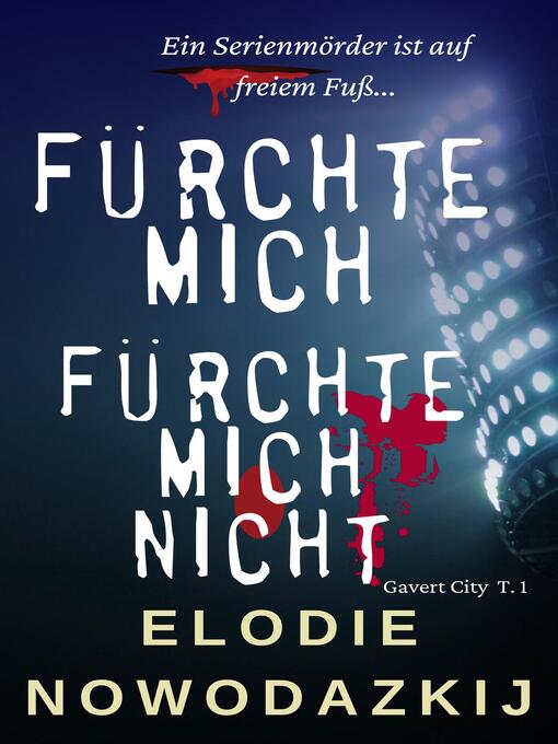 Title details for Fürchte mich, Fürchte mich nicht by Elodie Nowodazkij - Available